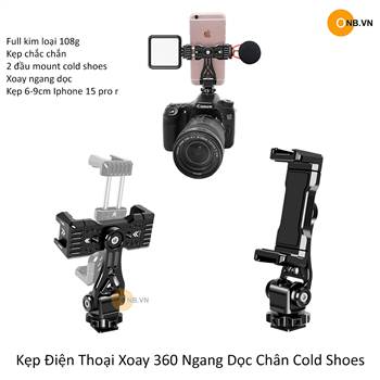 Kẹp Điện Thoại Xoay Ngang Dọc Chân Cold Shoes 2024