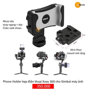 Phone holder gimbal máy ảnh RS4 RS3 RS2 RSC2 RS3