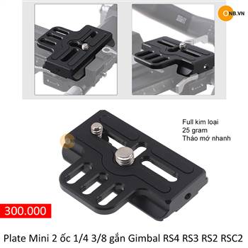 Plate CNC 2 ốc 1/4 3/8 cho Gimbal RS4 RS3 RS2 RSC2