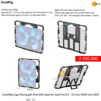 SmallRig Cage Khung gắn iPad Mini Ipad Air Ipad Pro 8.3 - 13 ince 5059 new 2025