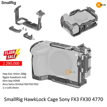 SmallRig HawkLock Cage Sony Alpha FX3 FX30 4770 mẫu mới 2025