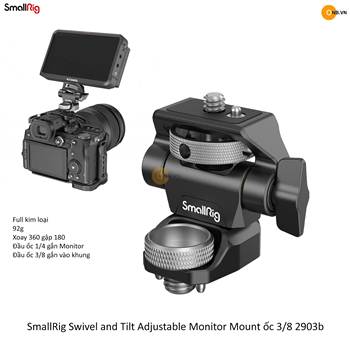 SmallRig Swivel and Tilt Adjustable Monitor Mount ốc 3/8 2903b