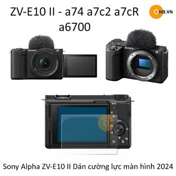 Sony Alpha ZV-E10 II Dán cường lực màn hình 2024