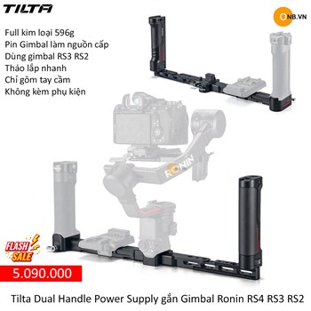 Tilta Dual Handle Power Supply gắn Gimbal Ronin RS4 RS3 RS2