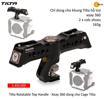 Tilta Rotatable Top Handle - Xoay 360 dùng cho Cage Tilta