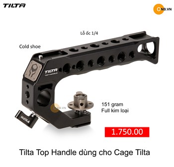 Tilta Top Handle ngàm cold shoes dùng cho Khung Cage Tilta